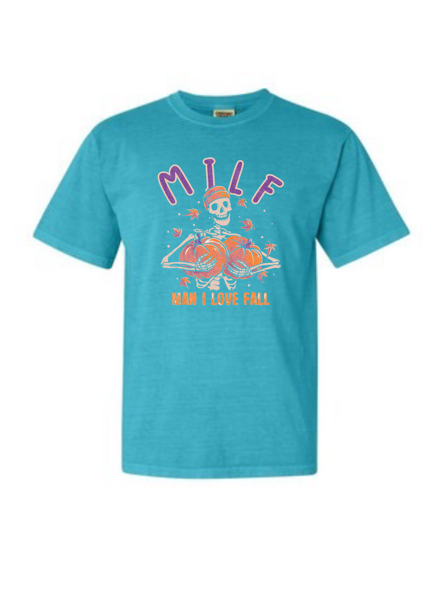 Man I Love Fall MILF Tee