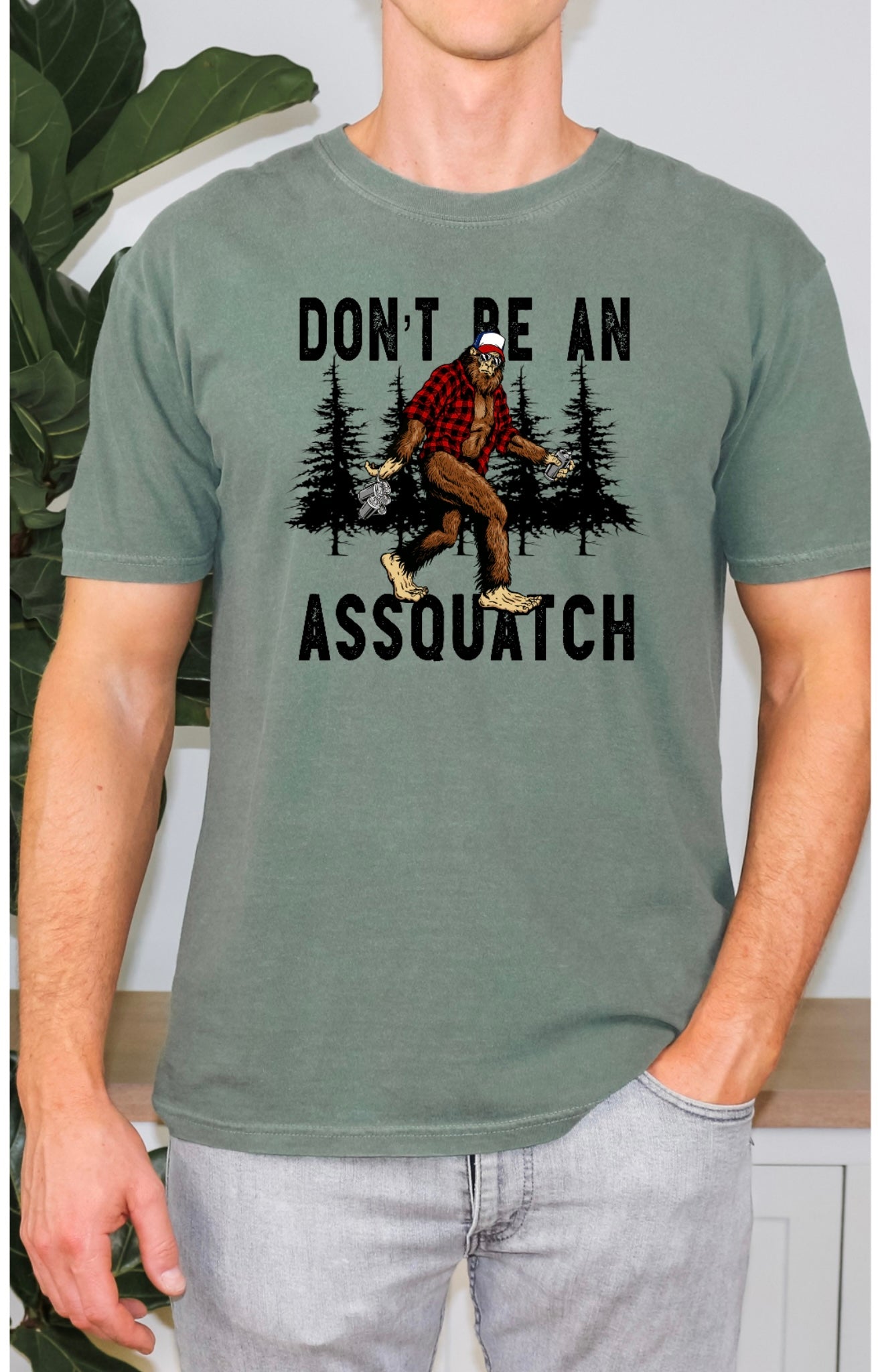 Dont be an Assquatch mens T-Shirt