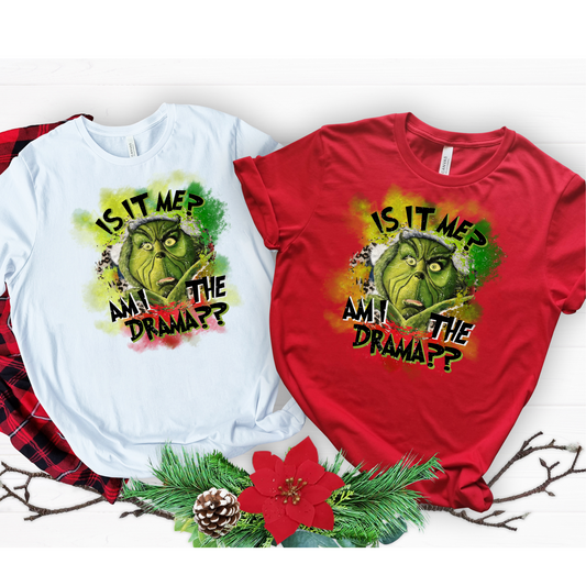 Am i the Drama T-Shirt