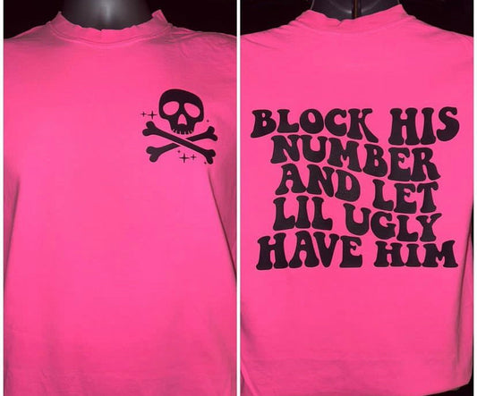 Block His Number Tee